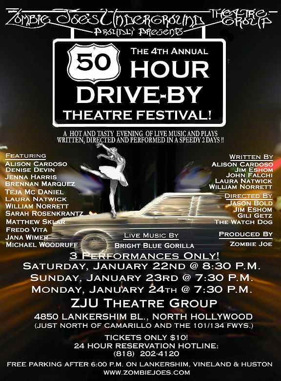 50 Hour Drive-By Festival - JAN 22, 23, 24