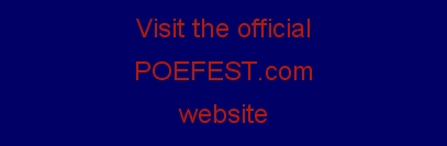 Click HERE for POEFEST.com